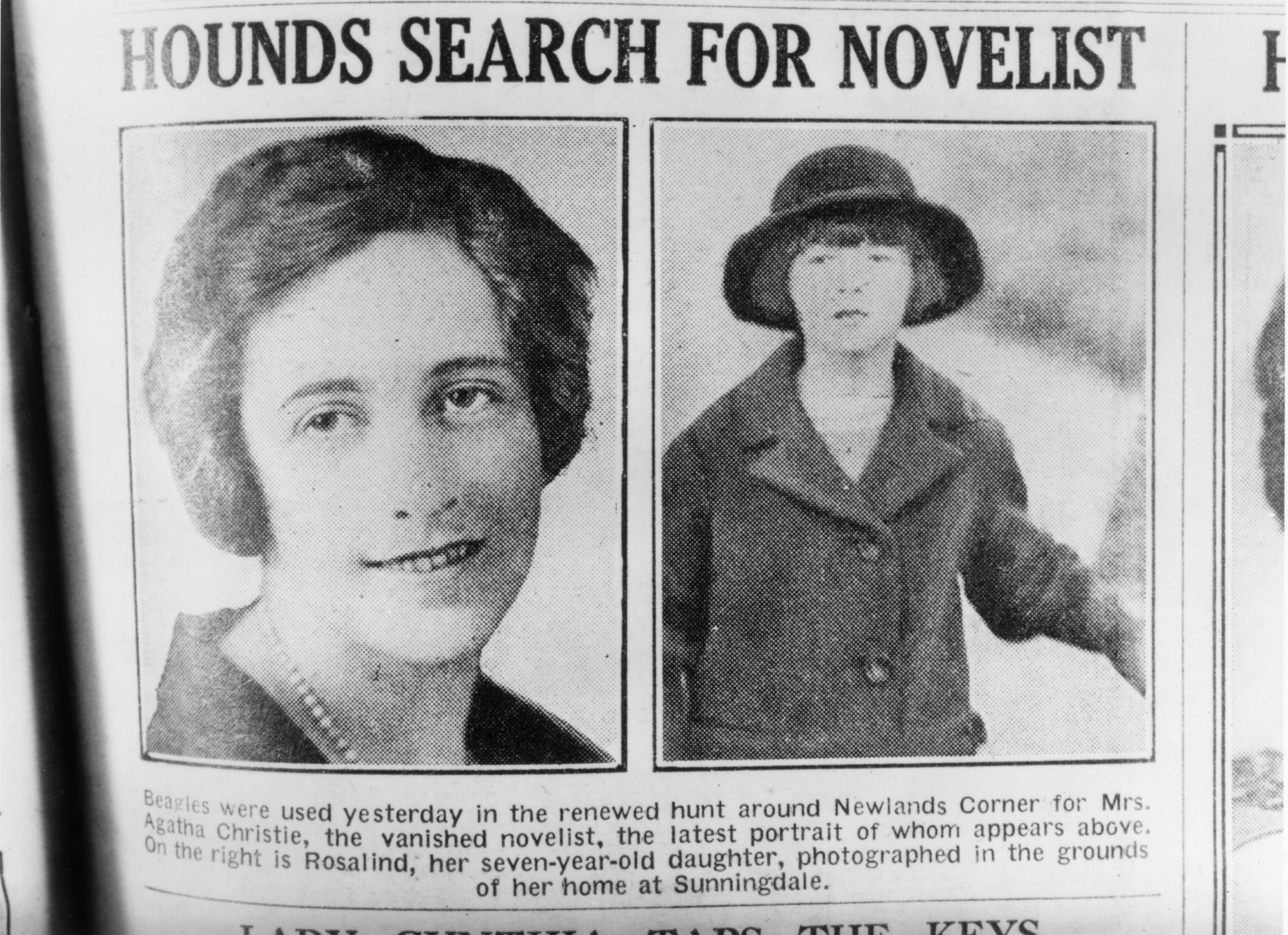 1926:  English crime writer Agatha Christie (1890 - 1976) and her daughter, Rosalind, (right), are featured in a newspaper article reporting the mysterious disappearance of the novelist.  (Photo by Hulton Archive/Getty Images)